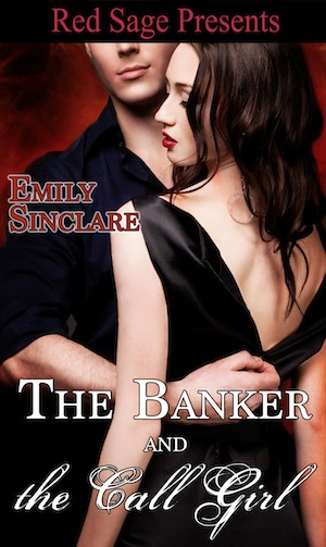 Title details for The Banker & the Call Girl by Emily Sinclare - Available
